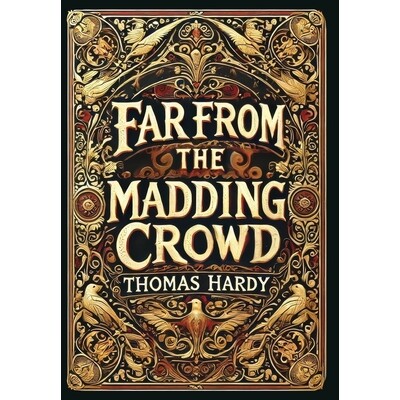 预订 Far from the Madding Crowd (Collector’s Edition) (Laminated Hardback with Jacket) 9781998736560