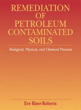 【预订】Remediation of Petroleum Contaminated Soils