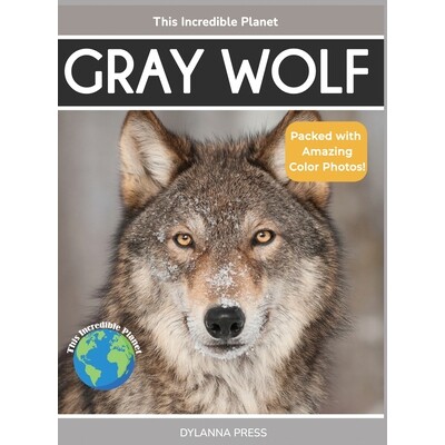 预订 Gray Wolf: Fascinating Animal Facts for Kids 9781647904593