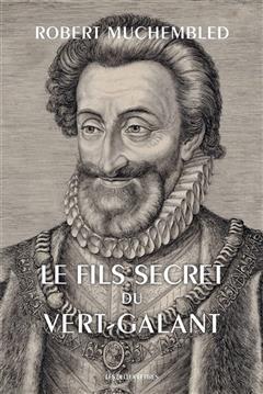 [预订]Le fils secret du Vert-Galant 9782251452180