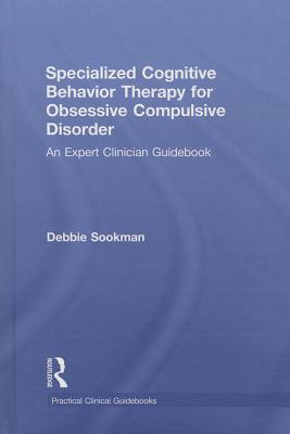 【预订】Specialized Cognitive Behavior Therapy for Obsessive Compulsive Disorder