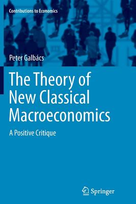 【预订】The Theory of New Classical Macroeconomics