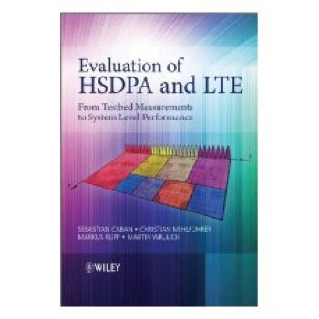 【预订】Evaluation of Hsdpa to Lte - from Testbed Measurements to System Level Performance