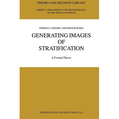 预订 Generating Images of Stratification: A Formal Theory: 9789048163724