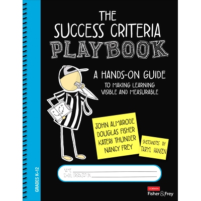 预订 The Success Criteria Playbook: A Hands-On Guide to Making Learning Visible and Measurable 成功标准手册：有关可视化