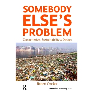 and 9781783534913 Else’s 问题 别人 Design Sustainability Consumerism Problem Somebody 预订