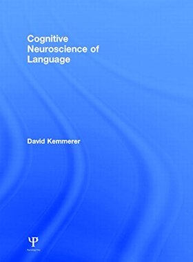 【预订】Cognitive Neuroscience of Language
