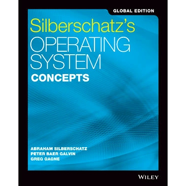 预订 Silberschatz’S Operating System Concepts Global Edition 10E 西尔伯查茨操作系统概念 全球版 第10版: 9781119454083