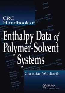 Enthalpy Solvent Systems Polymer Handbook CRC 预订 Data