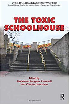【预售】The Toxic Schoolhouse