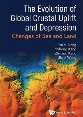 预订 Evolution of Global Crustal Uplift and Depression, The