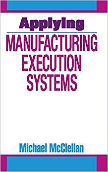 【预订】Applying Manufacturing Execution Systems