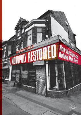 【预订】Monopoly Restored:How the Super-Rich Robbed Main Street
