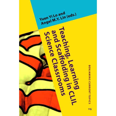 预订 Teaching, Learning and Scaffolding in CLIL Science Classrooms. CLIL科学教室的教学，学习和脚手架。: 9789027208880