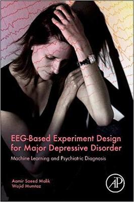 【预订】EEG-Based Experiment Design for Major Depressive Disorder