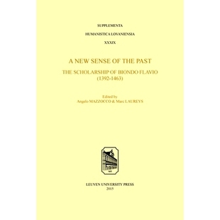 past 新感觉：比翁多·弗拉维奥 The the sense 1392 过去 Scholarship 1463 Flavio 1392–1463 new 预订 Biondo