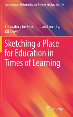 【预订】Sketching a Place for Education in Times of Learning