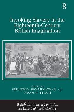 【预订】Invoking Slavery in the Eighteenth-Century British Imagination