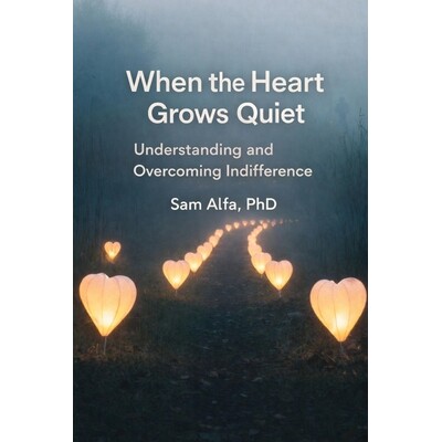预订 WHEN the HEART GROWS QUIET: Understanding and Overcoming Indifference 9798295549670