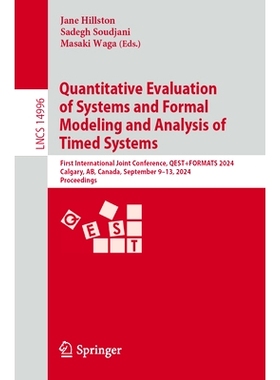 预订 Quantitative Evaluation of Systems and Formal Modeling and Analysis of Timed Systems: First International Joint Con