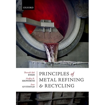 预订 Principles of Metal Refining and Recycling 金属精炼与回收原理 9780198811923