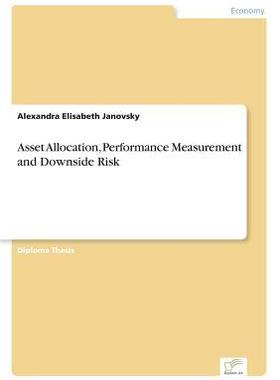 [预订]Asset Allocation, Performance Measurement and Downside Risk 9783838632216