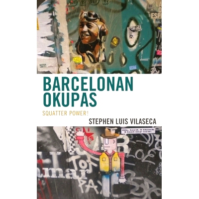 预订 Barcelonan Okupas: Squatter Power! 巴塞罗那违章建筑居住者: 9781611476286