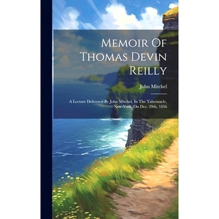 New John 29th 预订 Mitchel Dec. Reilly Thomas Tabernacle Devin york The Delivered 1856 Memoir Lecture