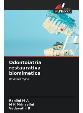 预订 Odontoiatria restaurativa biomimetica: 9786209476006