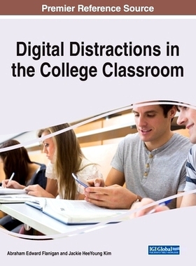 预订 Digital Distractions in the College Classroom 大学课堂中的数字干扰: 9781799892441