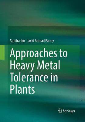 【预订】Approaches to Heavy Metal Tolerance in Plants