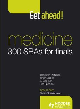 【预订】Get ahead! Medicine: 300 SBAs for Finals