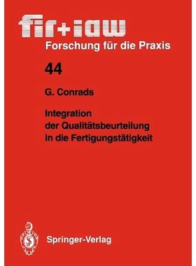 预订 Integration der Qualitätsbeurteilung in die Fertigungstätigkeit: 9783540553038