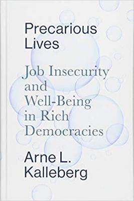 【预订】Precarious Lives - Job Insecurity And Well-Being In Rich Democracies