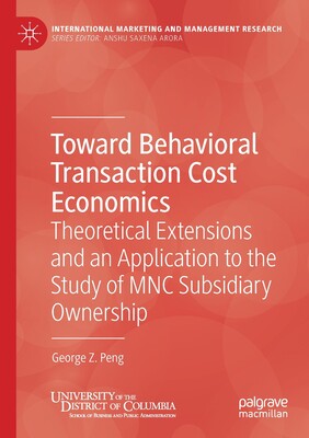【预订】Toward Behavioral Transaction Cost Economics 9783030468804