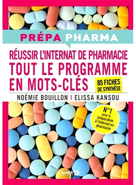 预订 Internat de pharmacie : tout le programme en mots-clés : 85 fiches de synthèse 药学实习：整个项目的关键词：85张总