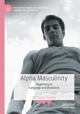 【预订】Alpha Masculinity 9783030704728