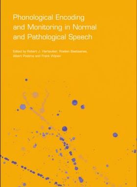 【预订】Phonological Encoding and Monitoring in Normal and Pathological Speech