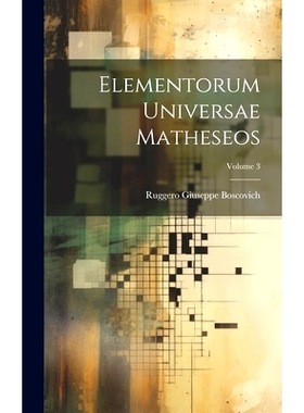预订 Elementorum Universae Matheseos; Volume 3: 9781021126412