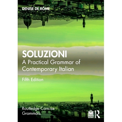 预订 Soluzioni: A Practical Grammar of Contemporary Italian: 9781032899251