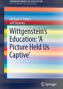 【预订】Wittgenstein’s Education: ’A Picture Held Us Captive’