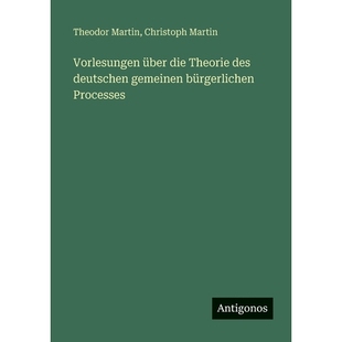 预订 Vorlesungen über die Theorie des deutschen gemeinen bürgerlichen Processes: 9783563669358