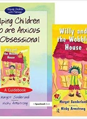 【预售】Helping Children Who are Anxious or Obsessional & Willy and the Wobbly House