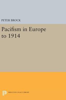 【预订】Pacifism in Europe to 1914