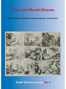 预订 Foot and Mouth Disease: New values, innovative research agenda’s and policies 口蹄疫：新价值观、创新研究议程和政策