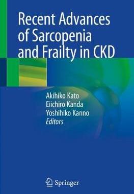 预订 Recent Advances of Sarcopenia and Frailty in CKD
