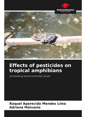 预订 Effects of pesticides on tropical amphibians: 9786207776634