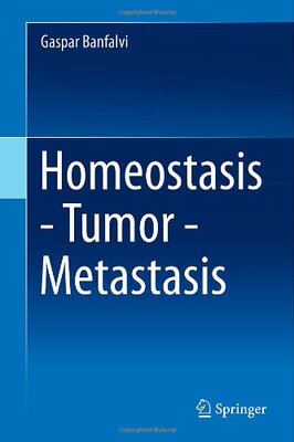 【预订】Homeostasis - Tumor - Metastasis