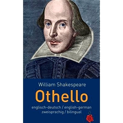 预订 Othello. Shakespeare: Englisch-Deutsch / English-German: Zweisprachig / Bilingual: 9781508727927