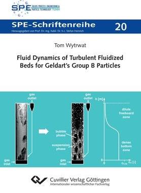 [预订]Fluid Dynamics of Turbulent Fluidized Beds for Geldart’s Group B Particles 9783736975712